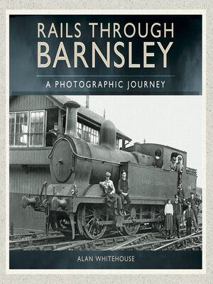 cover image of Rails through Barnsley